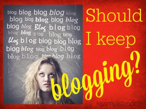 should i keep blogging