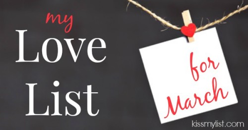 my love list march