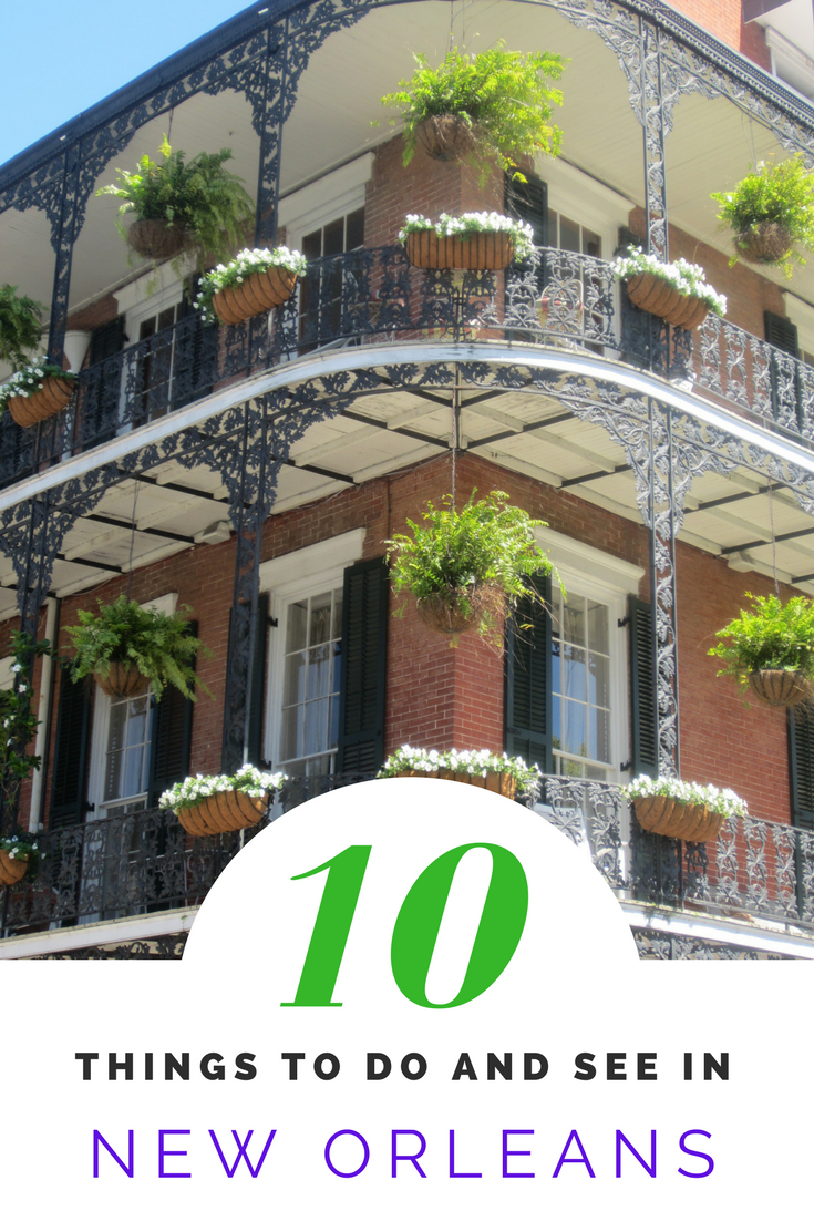 10 things to do and see in New Orleans