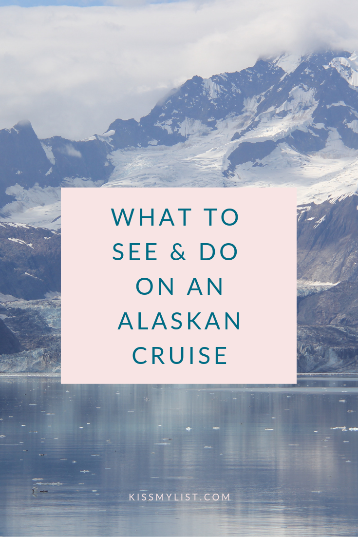 ALASKAN CRUISE